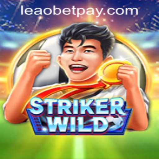 Dive into the Exhilarating World of StrikerWILD Amidst Leaobet PH Login Trends